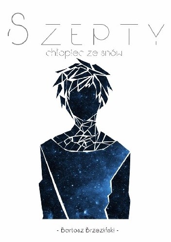 Szepty - Chłopiec ze snów - Bartosz Brzeziński