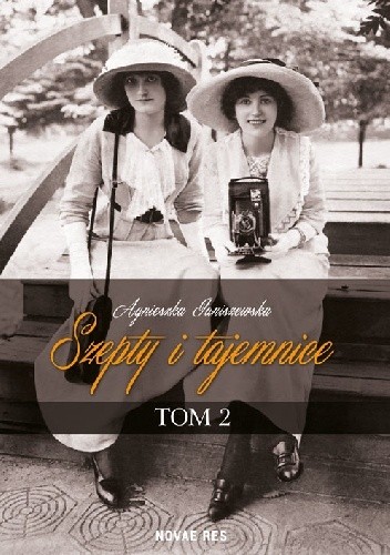 Szepty i tajemnice. Tom II - Agnieszka Janiszewska