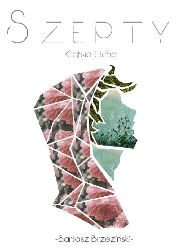 Szepty - Klątwa Licha - Bartosz Brzeziński