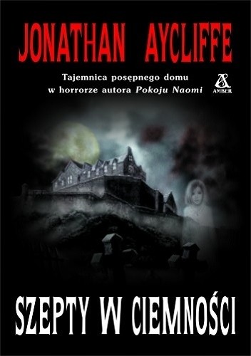 Szepty w ciemności - Jonathan Aycliffe