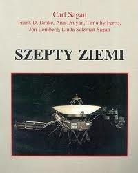 Szepty Ziemi. Międzygwiezdna wiadomość Voyagerów - Carl Sagan