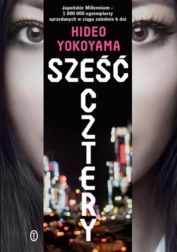 Sześć Cztery - Hideo Yokoyama