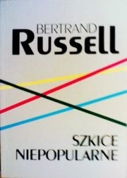 Szkice niepopularne - Bertrand Russell