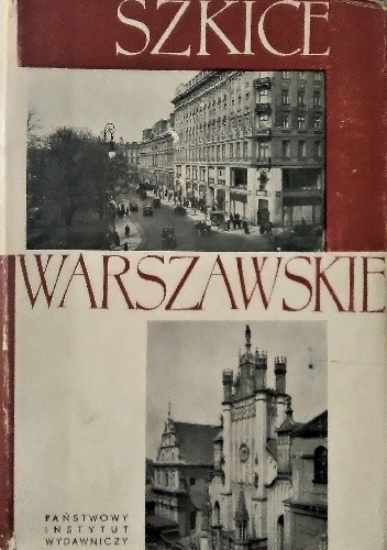 Szkice Warszawskie - Stanisław Łoza