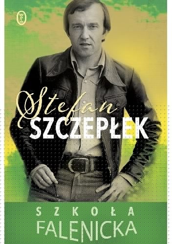 Szkoła falenicka - Stefan Szczepłek