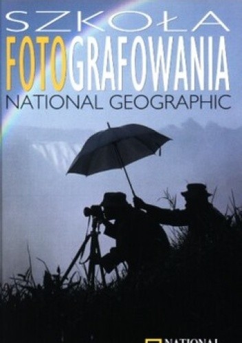 Szkoła fotografowania National Geographic - Robert Caputo