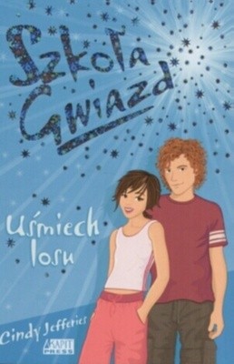Szkoła Gwiazd: Uśmiech losu - Cindy Jefferies
