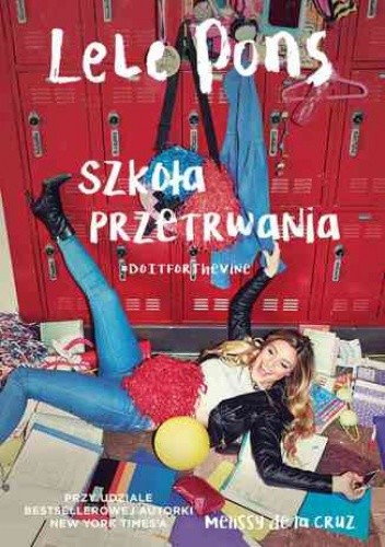 Szkola przetrwania Lele Pons - Melissa de la Cruz