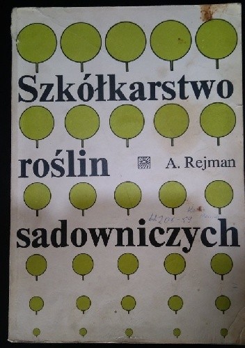 Szkółkarstwo roślin sadowniczych - Aleksander Rejman
