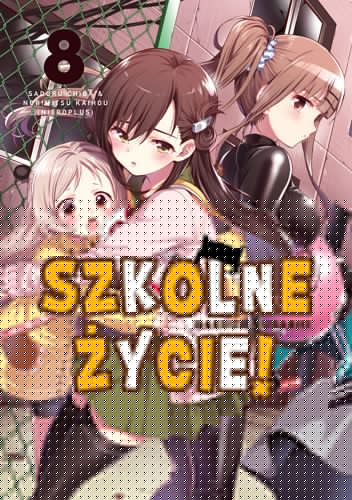 Szkolne Życie! #8 - Norimitsu Kaihou