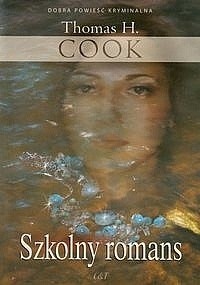 Szkolny romans - Thomas H. Cook