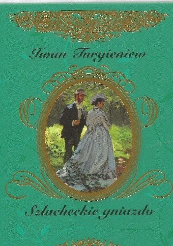 Szlacheckie gniazdo - Iwan Turgieniew
