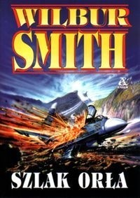 Szlak Orła - Wilbur Smith