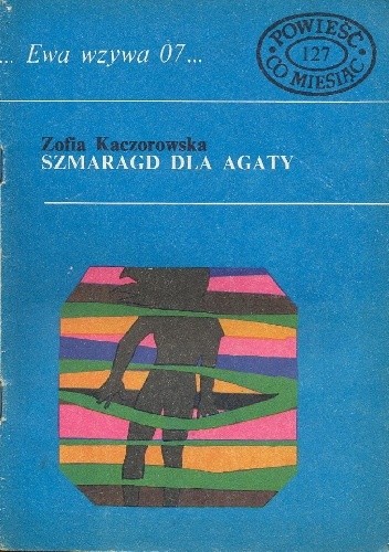Szmaragd dla Agaty - Zofia Kaczorowska