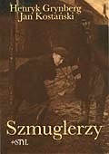 Szmuglerzy - Henryk Grynberg