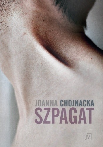 Szpagat - Joanna Chojnacka