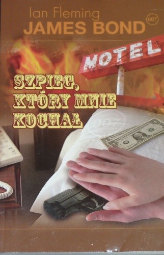 Szpieg, który mnie kochał - Ian Fleming