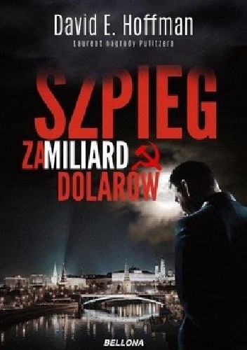 Szpieg za miliard dolarów - David Emanuel Hoffman