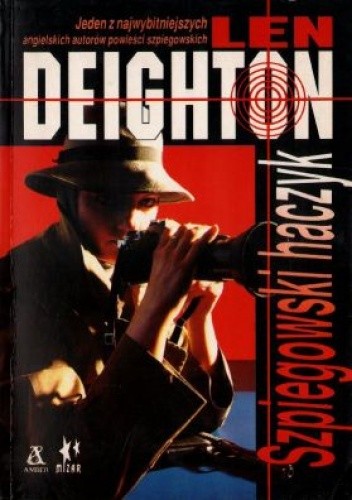 Szpiegowski haczyk - Len Deighton