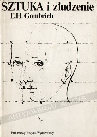 Sztuka i złudzenie. O psychologii przedstawienia obrazowego - Ernst Hans Josef Gombrich