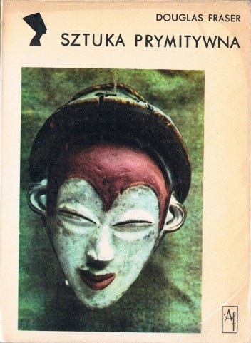 Sztuka prymitywna - Douglas Fraser