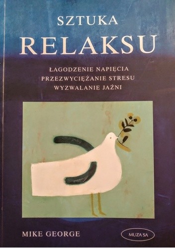 Sztuka Relaksu - Mike George