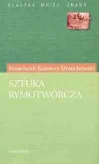 Sztuka rymotwórcza - Franciszek Ksawery Dmochowski