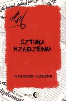 Sztuka rządzenia - Francesco Alberoni