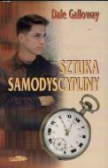 Sztuka samodyscypliny - Dale Galloway