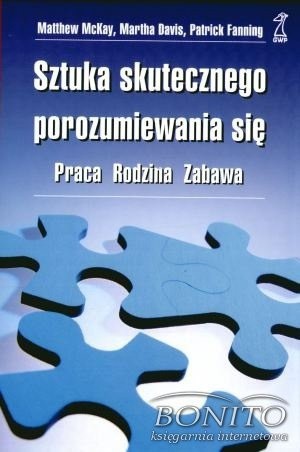 Sztuka skutecznego porozumiewania się - Patrick Fanning