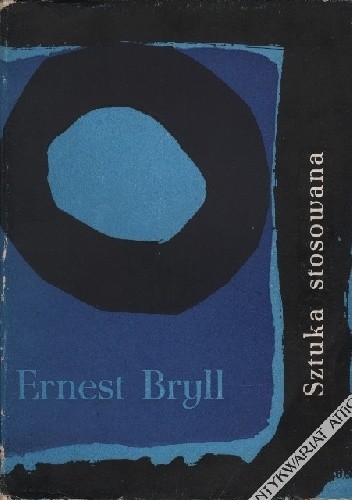 Sztuka stosowana - Ernest Bryll