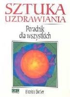 Sztuka uzdrawiania Poradnik dla wszystkich - Butler