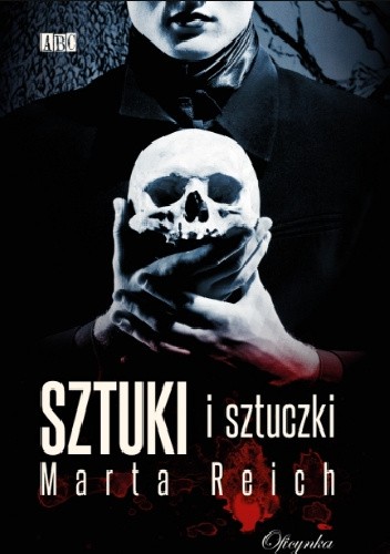 Sztuki i sztuczki - Marta Reich