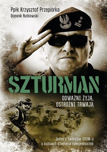 Szturman. Jeden z twórców GROM o kulisach działania specjednostek. - Dominik Rutkowski