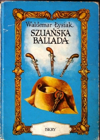 Szuańska ballada - Waldemar Łysiak