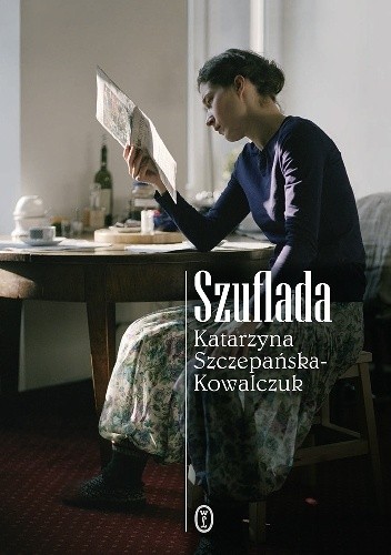 Szuflada - Katarzyna Szczepańska-Kowalczuk