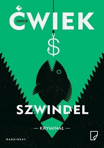 Szwindel - Jakub Ćwiek