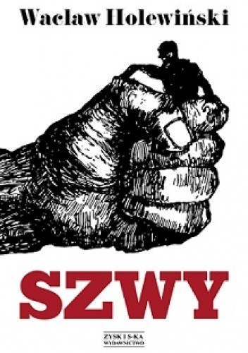 Szwy - Wacław Holewiński