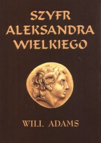 Szyfr Aleksandra Wielkiego - Will Adams