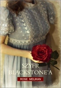 Szyfr Blackstone’a - Rose Melikan