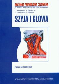 Szyja i głowa - Skawina Andrzej (red.) - Andrzej Skawina