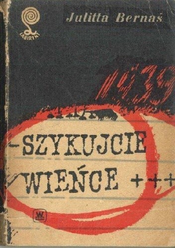 Szykujcie wieńce - Julitta Mikulska-Bernaś