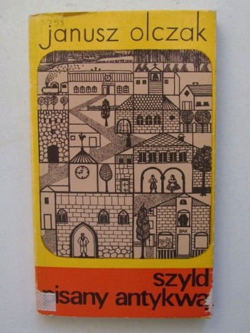 Szyld pisany antykwą - Janusz Olczak