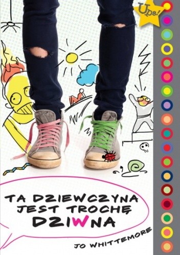 Ta dziewczyna jest trochę dziwna - Jo Whittemore