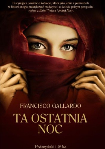 Ta ostatnia noc - Francisco Gallardo