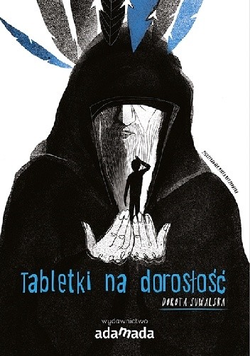 Tabletki na dorosłość - Dorota Suwalska