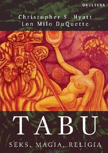 Tabu. Seks, magia, religia - Lon Milo DuQuette