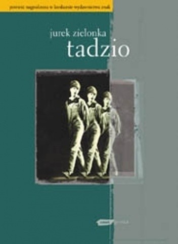 Tadzio - Jurek Zielonka