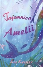 Tajemnica Amelii - Liz Kessler