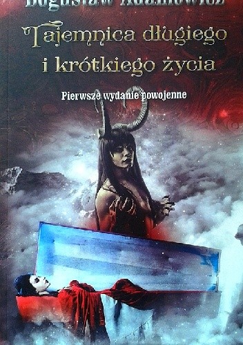 Tajemnica długiego i krótkiego życia - Bogusław Adamowicz